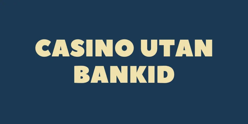 Casino utan BankID